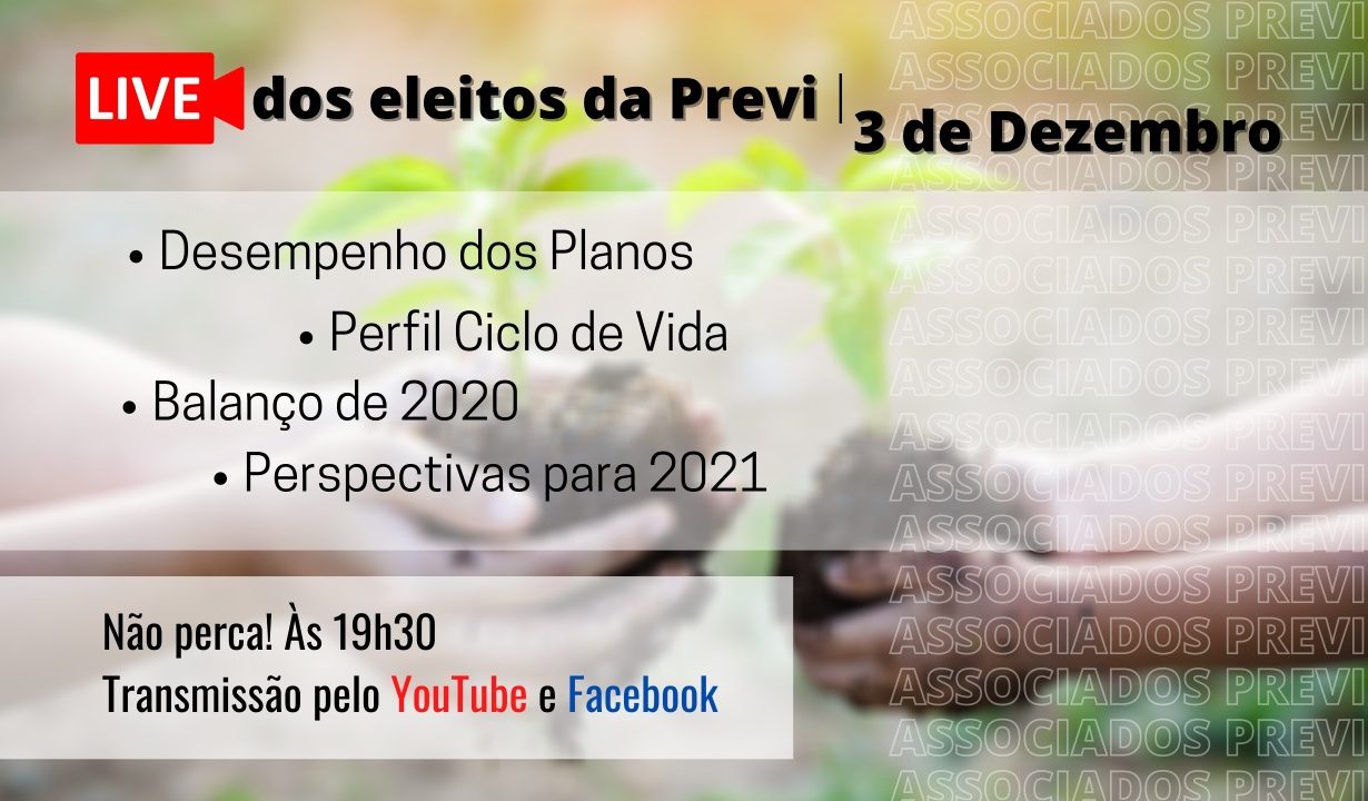 Eleitos da Previ fazem live dia 3 de dezembro