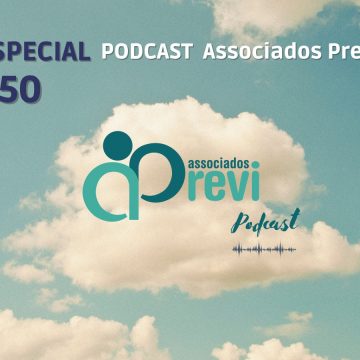 Vem aí o podcast #50 Associados Previ. Márcio convida você a ouvir