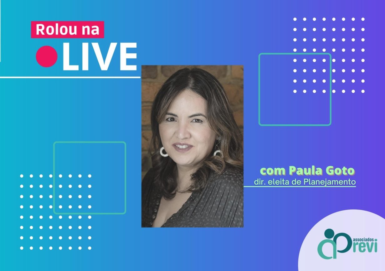 Paula Goto: crise gerou impactos, mas também novas oportunidades para a Previ manter o equilíbrio