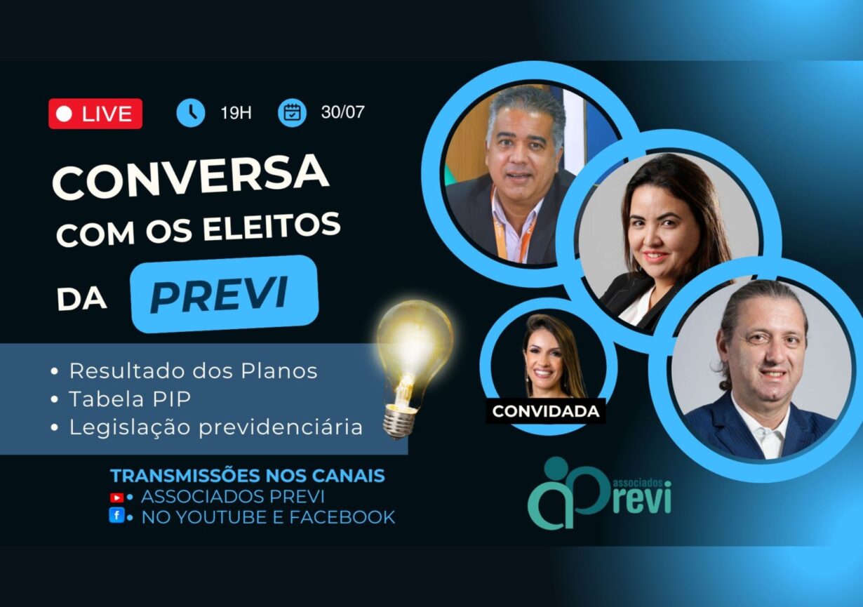 Live dos eleitos na quarta 30 discute desempenho da Previ e conquistas dos associados